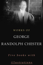George Randolph Chester 1