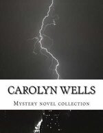 Carolyn Wells 2