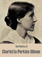 Charlotte Perkins Gilman 3