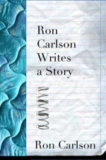 Ron Carlson 7
