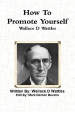 Wallace D Wattles 2