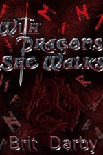 With Dragons She Walks 1