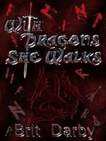 With Dragons She Walks 1