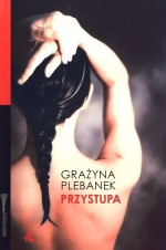Grazyna Plebanek 1