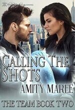 Calling the Shots 1
