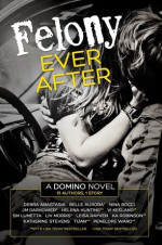 Felony Ever After 1