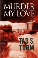 Tad S Torm 3