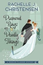 Rachelle J Christensen -Wedding Planner Mystery 1