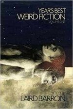 Year's Best Weird Fiction 2